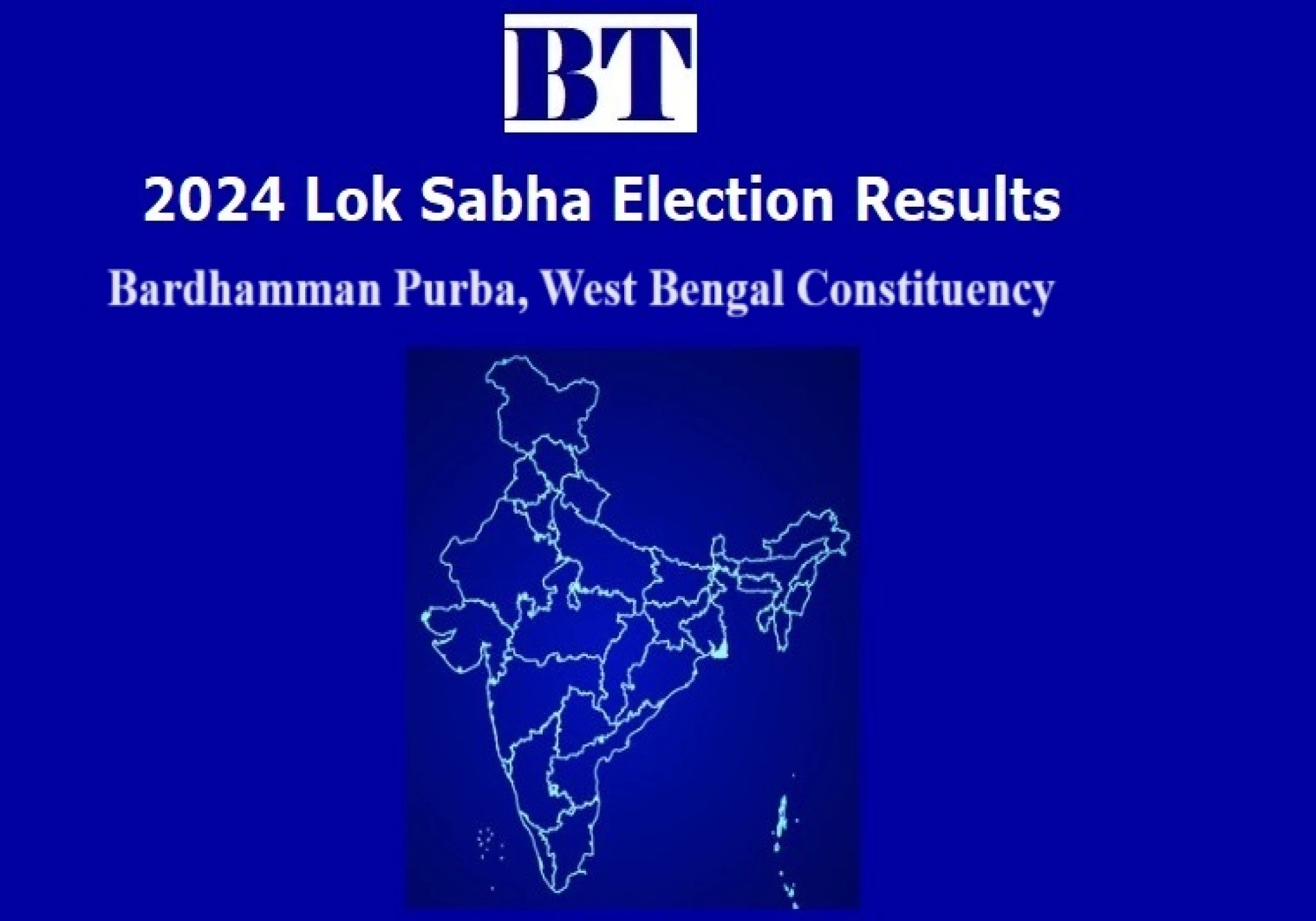 Bardhamman Purba constituency Lok Sabha Election Results 2024 Bardhamman Purba constituency Lok Sabha Election Results 2024